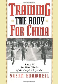 Training the Body for China