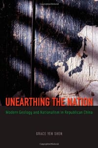 Unearthing the Nation - Grace Yen Shen