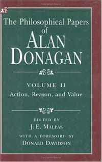 The Philosophical Papers of Alan Donagan