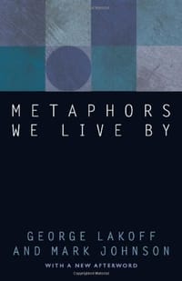 Metaphors We Live By