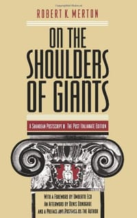 On the Shoulders of Giants