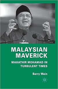 书籍 Malaysian Maverick: Mahathir Mohamad in Turbulent Times的封面