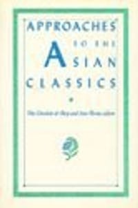 Approaches to the Asian Classics