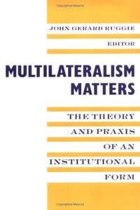 Multilateralism Matters