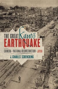 The Great Kanto Earthquake and the Chimera of National Reconstruction in Japan