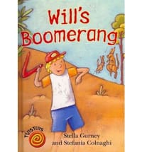 Will's Boomerang. Stella Gurney and Stefania Colnaghi - Gurney, Stella