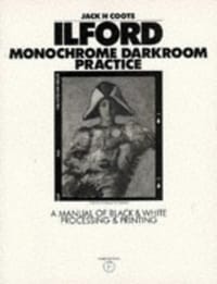 Ilford Monochrome Darkroom Practice