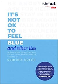 It's Not OK to Feel Blue (and other lies)