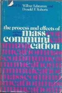 The Process and Effects of Mass Communication