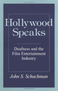 Hollywood Speaks - Schuchman, John S.