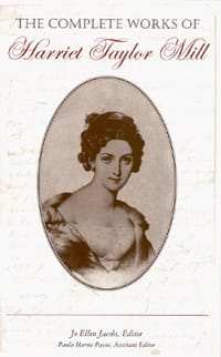 The Complete Works of Harriet Taylor Mill