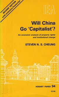 Will China Go Capitalist? - Steven N.S. Cheung