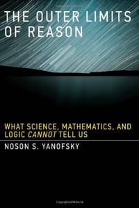 The Outer Limits of Reason