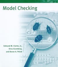 Model Checking - Edmund M. Clarke, Orna Grumberg, Doron A. Peled