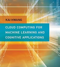 书籍 Cloud Computing for Machine Learning and Cognitive Applications的封面