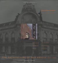 The Architecture of New Prague, 1895-1945