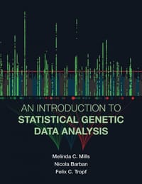 An Introduction to Statistical Genetic Data Analysis - Melinda C. Mills, Nicola Barban, Felix C. Tropf