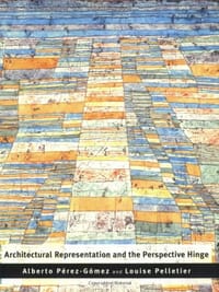 Architectural Representation and the Perspective Hinge