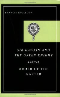 "Sir Gawain and the Green Knight" and the Order of the Garter