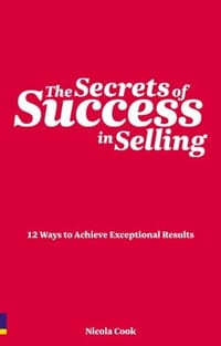 The Secrets of Success in Selling - Cook, Nicola
