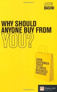 Why Should Anyone Buy from You? - Basini, Justin