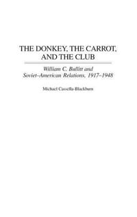 The Donkey, the Carrot, and the Club