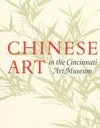 Chinese Art in the Cincinnati Art Museum
