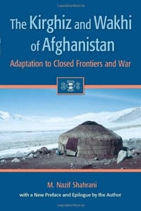The Kirghiz and Wakhi of Afghanistan