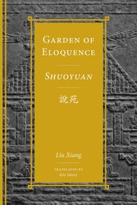 Garden of Eloquence / Shuoyuan - Liu Xiang