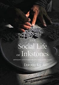 书籍 The Social Life of Inkstones的封面