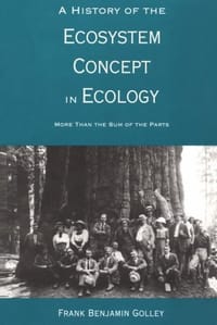 书籍 A History of the Ecosystem Concept in Ecology的封面