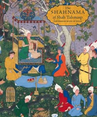 The Shahnama of Shah Tahmasp