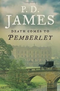 Death Comes to Pemberley - P. D. James