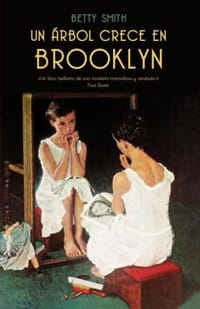 Un Arbol Crece en Brooklyn = A Tree Grows in Brooklyn