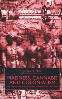 书籍 Madness, Cannabis and Colonialism的封面