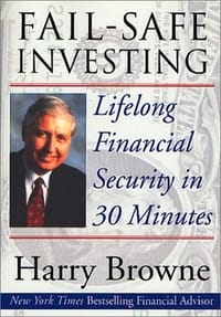 Fail-Safe Investing - Harry Browne