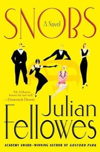 Snobs - Julian Fellowes