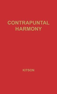 Contrapuntal Harmony for Beginners