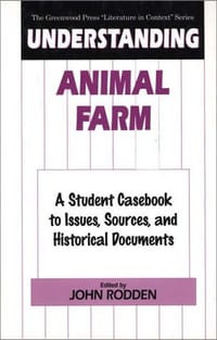 Understanding "Animal Farm" - Rodden, John 编