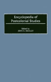 Encyclopedia of Postcolonial Studies - Hawley, John C. 编