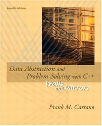 Data Abstraction and Problem Solving with C++ - Frank M. Carrano