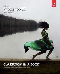 Adobe Photoshop CC Classroom in a Book