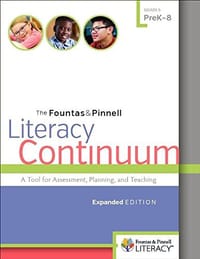The Fountas & Pinnell Literacy Continuum, Expanded Edition
