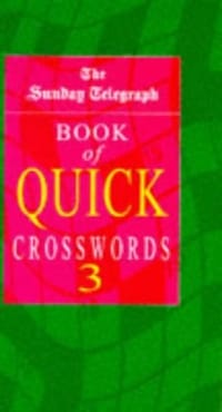 The Sunday Telegraph Book of Quick Crosswords Book 3