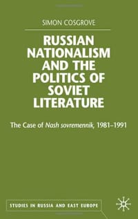 书籍 Russian Nationalism and the Politics of Soviet Literature的封面