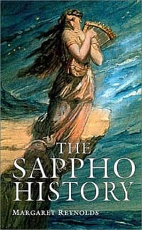 The Sappho History - Reynolds, Margaret