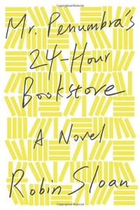书籍 Mr. Penumbra's 24-Hour Bookstore的封面