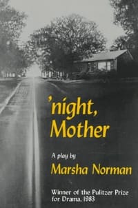 'night, Mother - Marsha Norman