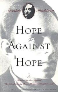 Hope Against Hope - Nadezhda Mandelstam