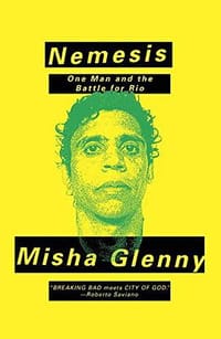 Nemesis - Misha Glenny, 米沙·格兰尼